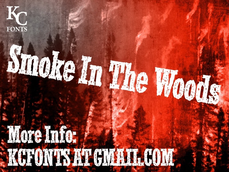 Smoke In The Woods